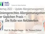 Leitliniengerechtes Allergiemanagement in der täglichen Praxis. Die Rolle von Netzwerken