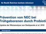 Prävention von NEC bei Frühgeborenen durch Probiotika - Update 2010 (publications) Prävention von NEC bei Frühgeborenen durch Probiotika - Update 2010 (publications)