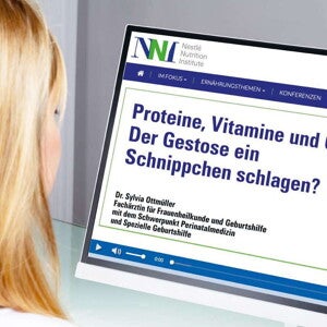 NNI-Live-Webcast: Proteine, Vitamine & Co.: Der Gestose ein Schnippchen schlagen? (events)